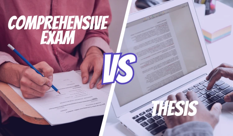 Comprehensive Exam vs Thesis