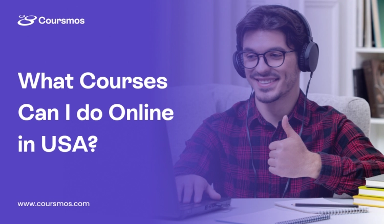 What Courses Can I Do Online in USA