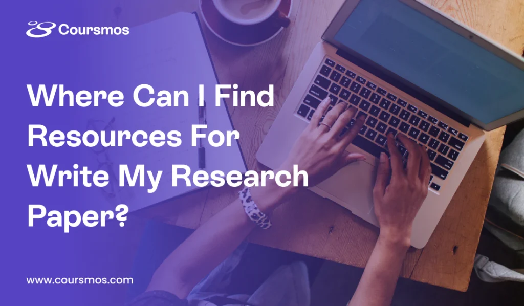 Where Can I Find Resources For Write My Research Paper?
