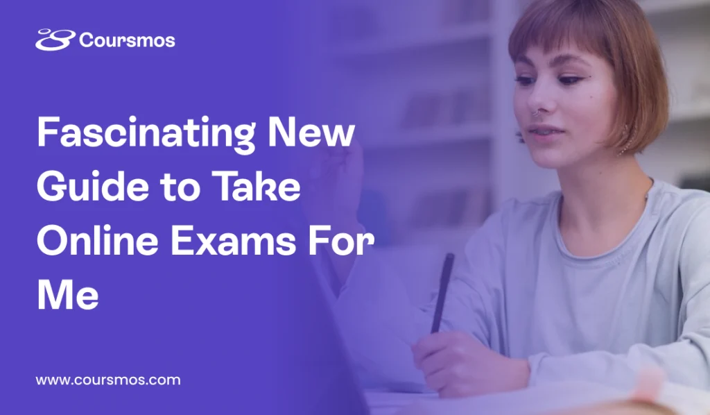 New Guide to Take Online Exams For Me