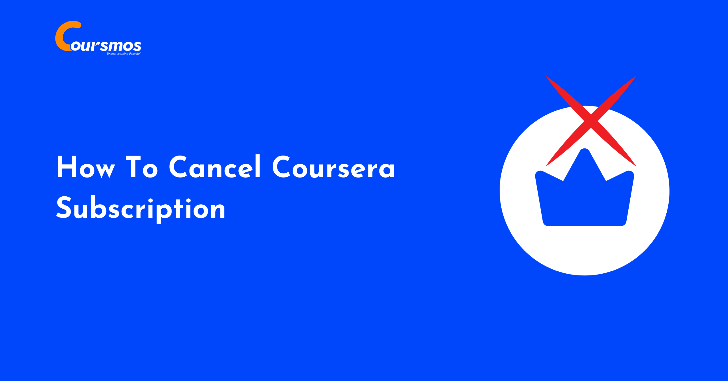 How to Cancel Coursera Subscription