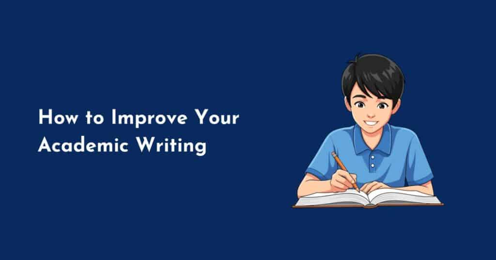Improve Your Academic Writing